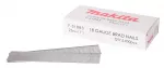 Smeigės MAKITA 1,2x25mm, 5000 vnt.