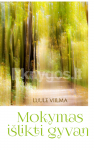 Mokymas i&scaron;likti gyvam