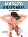 MASAŽO ANATOMIJA (knyga su defektais)