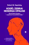 Kodėl zebrai neserga opalige (knyga su defektais)