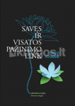 Savęs ir visatos pažinimo link. I&scaron;minties energija