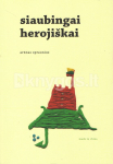 Siaubingai heroji&scaron;kai
