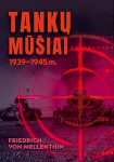 Tankų mū&scaron;iai, 1939&ndash;1945 m.