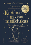 Mikė Pūkuotukas. Kadaise gyveno me&scaron;kiukas