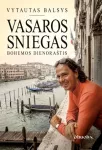 VASAROS SNIEGAS. Bohemos dienora&scaron;tis