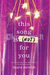 This Song Is (Not) For You