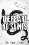 There Are No Saints