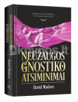 Neūžaugos gnostiko atsiminimai