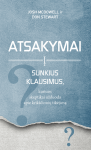 Atsakymai į sunkius klausimus, kuriuos skeptikai užduoda apie krik&scaron;čionių tikėjimą