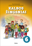 Kalbos žingsniai 6: lietuvių kalbos mokymo priemonė, skirta 6 klasės arba &scaron;e&scaron;tųjų mokymosi metų mokiniams