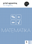 MATEMATIKA. Prie&scaron; egzaminą 10 žingsnių