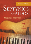 Septynios gaidos. Muzikos pratybos 7 klasei
