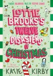 Lottie Brooks's Twelve Disasters of Christmas