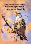 Pa&scaron;e&scaron;upio pauk&scaron;čiai ir juos supanti aplinka