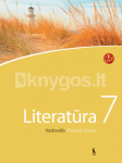 Literatūra. Vadovėlis 7 klasei. Pirmoji knyga (serija &bdquo;&Scaron;ok&ldquo;)