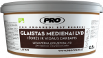 Glaistas medienai PRO Lvd, 0,5 kg, uosis