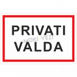 Informacinis ženklas, privati valda, 200 x 300 mm, plastikas