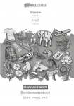 Vlaams - Tigrinya (in geez script), Beeldwoordenboek, BW: BABADADA Flemish - Tigrinya (in geez script), visual dictionary, BW
