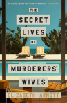 The Secret Lives of Murderers Wives
