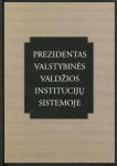 Prezidentas valstybinės valdžios institucijų sistemoje