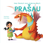 Kaip i&scaron;mokyti savo drakoną sakyti PRA&Scaron;AU