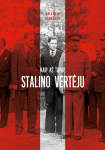 Kaip a&scaron; tapau Stalino vertėju