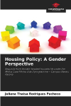 Housing Policy: A Gender Perspective: Requests from female-headed households under the Minha Casa Minha Vida 2 programme - Campos Gerais, Paran&aacute;