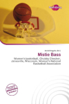 Mistie Bass: Womens basketball, Chubby Checker, Janesville, Wisconsin, Womens National Basketball Association