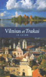 Vilnius et Trakai. Le Guide