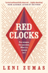 Red Clocks: Five women. One question. What is a women for?