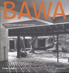 Geoffrey Bawa: The Complete Works