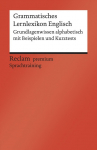 Grammatisches Lernlexikon Englisch: Grundlagenwissen alphabetisch mit Beispielen und Kurztests. B1-B2 (GER)