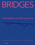 Bridges: Potentialities and Perspectives