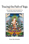 Tracing the Path of Yoga: The History and Philosophy of Indian Mind-Body Discipline