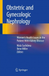 Obstetric and Gynecologic Nephrology: Womens Health Issues in the Patient With Kidney Disease