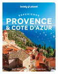 Lonely Planet Experience Provence & the Cote dAzur