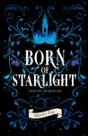 Born of Starlight