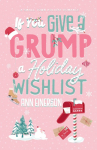If You Give A Grump A Holiday Wishlist