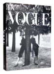 In Vogue: An Illustrated History of the Worlds Most Famous Fashion Magazine