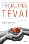 Itin jautrūs tėvai