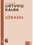 Lietuvių kalba. Užra&scaron;ai 6 klasei, 1 dalis, serija Atrask