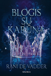 Blogis su karūna (knyga su defektais)