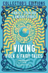 Viking Folk & Fairy Tales: Fables, Folklore & Ancient Stories