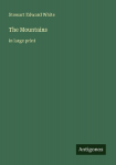 The Mountains: in large print