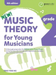 Music Theory for Young Musicians Grade 2 (4th Ed.): 4th Edition