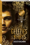 Geležies karys (serijos "Geležies fėjūnai" 7-oji knyga)