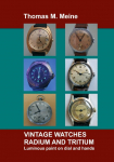 Vintage Watches - Radium and Tritium: Luminous paint on dial and hands