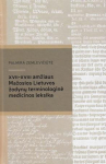 XVII-XVIII a. Mažosios Lietuvos žodynų terminologinė medicinos leksika