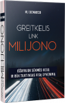 Greitkelis link milijono. I&scaron;&scaron;ifruok sėkmės kodą ir būk turtingas visą gyvenimą