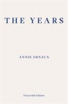 The Years - WINNER OF THE 2022 NOBEL PRIZE IN LITERATURE